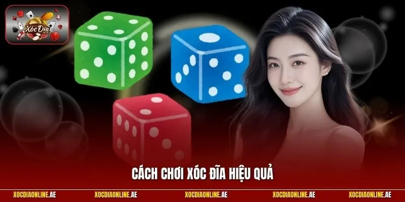 Cách chơi xóc đĩa